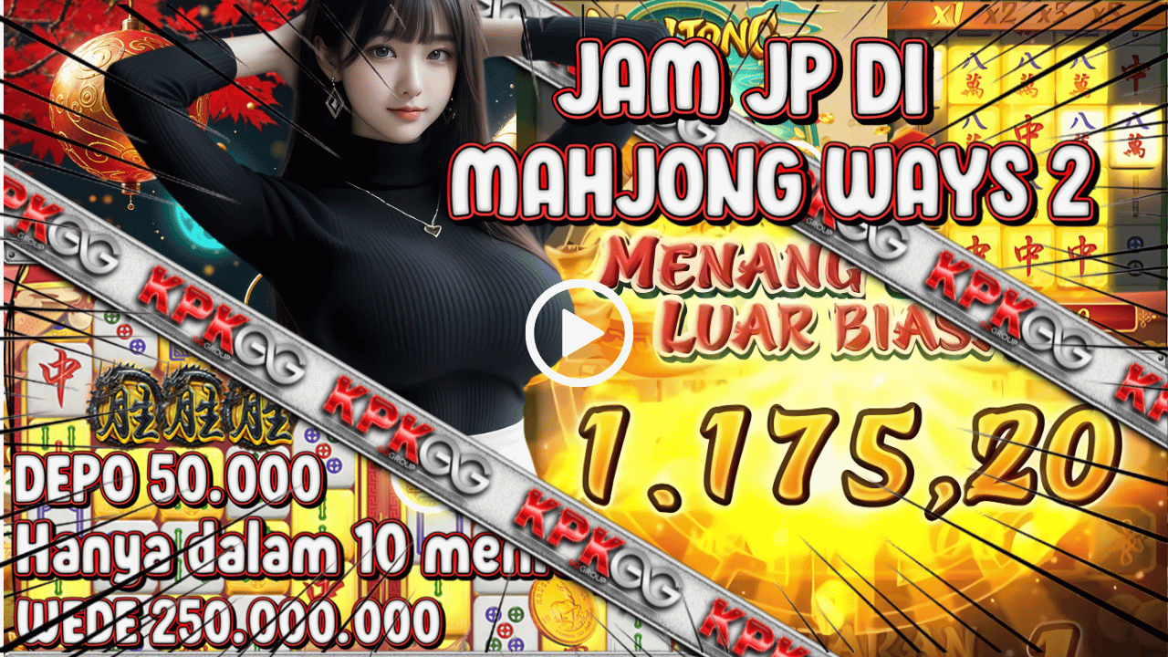 Cara Analisis Rtp Mahjong Ways Menentukan Pola Main Yang Paling Menguntungkan