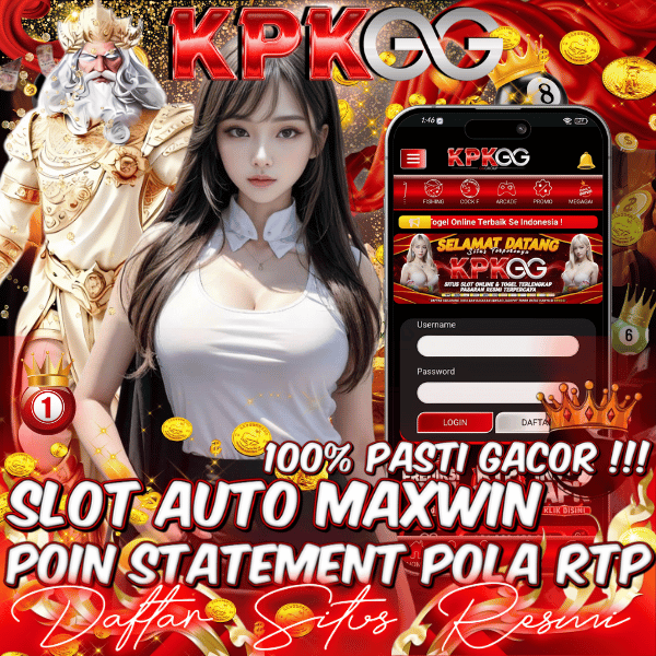 Kpkgg Login Slot Auto Maxwin Dengan Poin Statement Pola RTP Slot Gacor Live