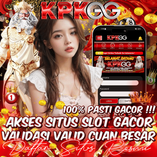 Kpkgg Akses Situs Slot Gacor Cuan Besar Mudah Di Menangkan 98% Akurat
