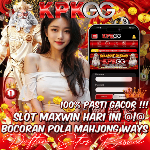 Kpkgg Link Resmi Slot Gacor Dengan Bocoran Pola Slot Mahjong Ways RTP Tertinggi Live